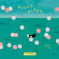 Hello Sleep